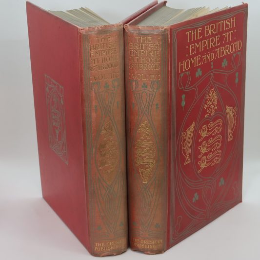The British Empire at Home and Abroad. Six Volumes.