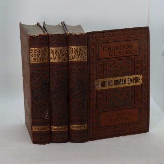 Gibbon's Roman Empire. It's Decline and Fall. Volumes I, II & IV.