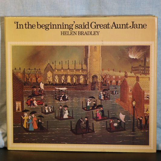 "In the Beginning" Said Great Aunt Jane.