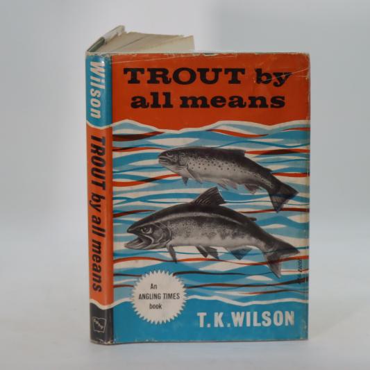Trout by All Means.