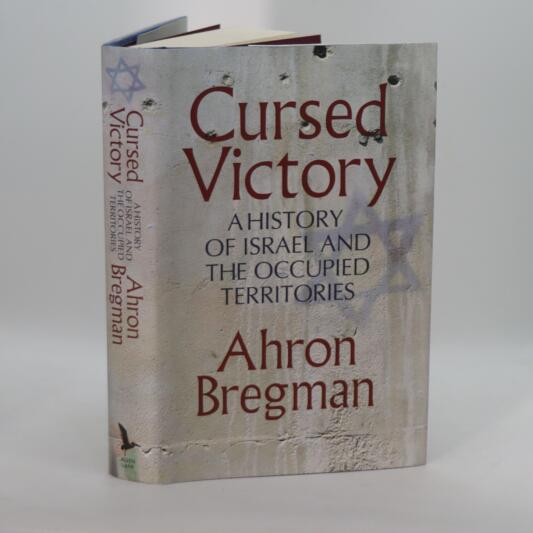 Cursed Victory. A History of Israel and the Occupied Territories.