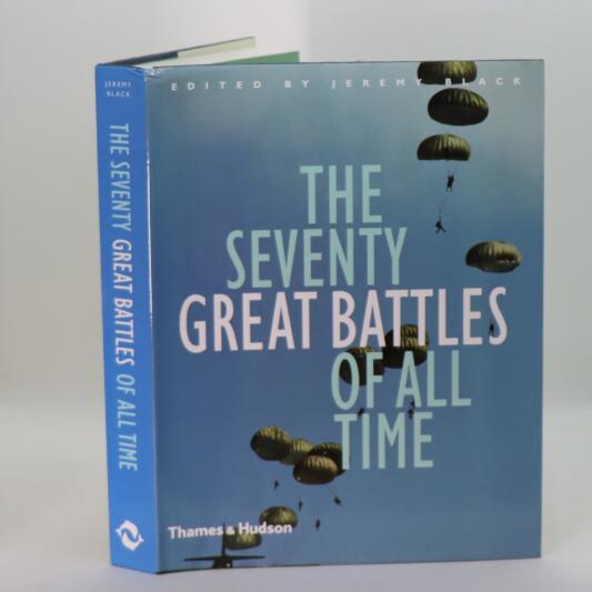 The Seventy Great Battles of All Time.