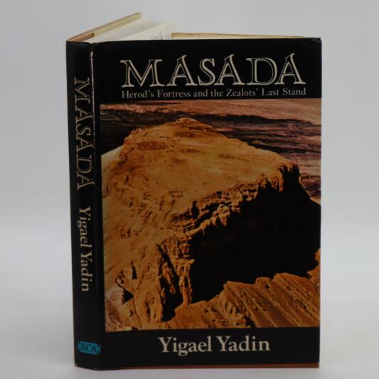 Masada. Herod's Fortress and the Zealots' Last Stand.