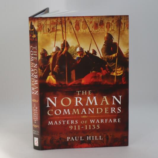 Norman Commanders. Masters of Warfare.911-1135.
