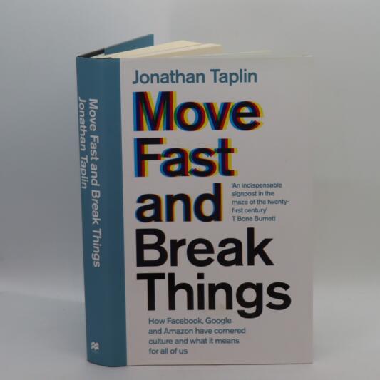 Move Fast and Break Things.