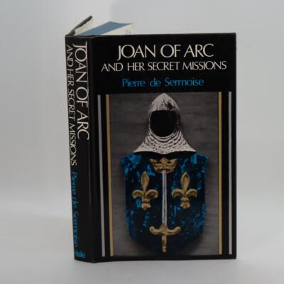 Joan of Arc and Her Secret Missions.