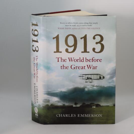 1913. The World Before the Great War.