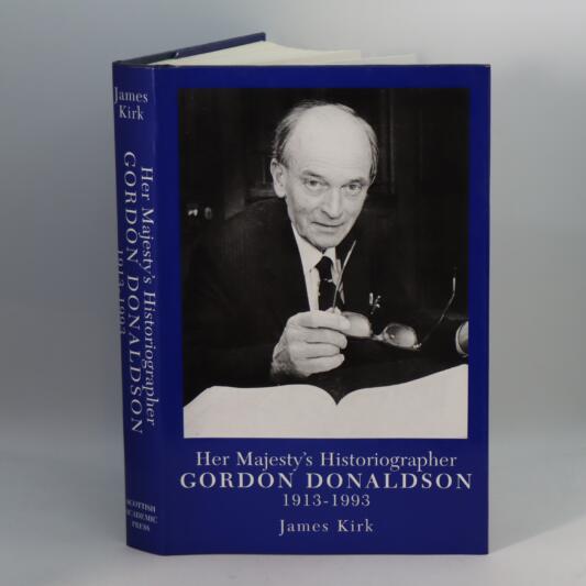 Gordon Donaldson. Her Majesty's Historiographer. 1913-1993.