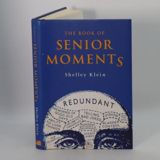 The Book of Senior Moments.