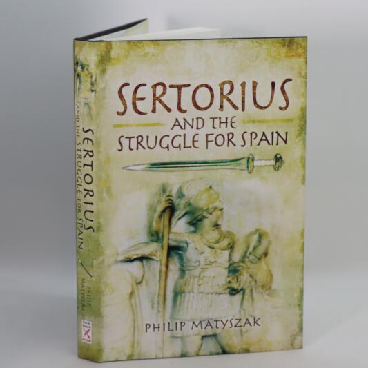 Sertorius and the Struggle for Spain.