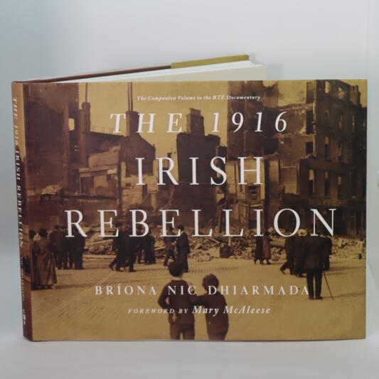 The 1916 Irish Rebellion.