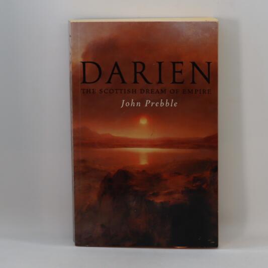 Darien. The Scottish Dream of Empire.