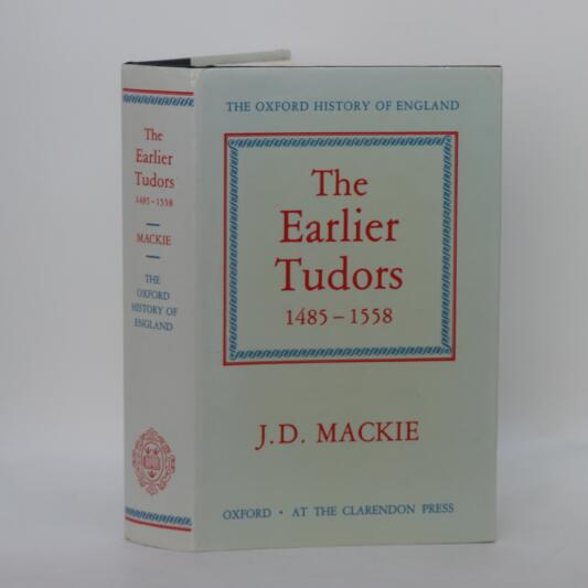 The Earlier Tudors. 1485-1558.