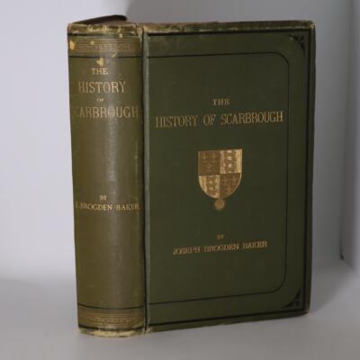The History of Scarborough. Joseph Brogden Baker.
