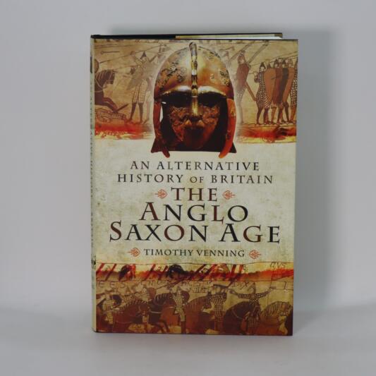 An Alternative History of Britain, The Anglo Saxon Age.
