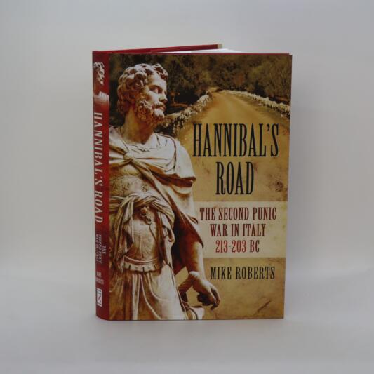 Hannibal's Road. The Second Punic War in Italy.