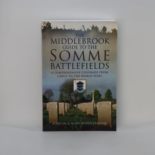The Middlebrook Guide to the Somme Battlefields.