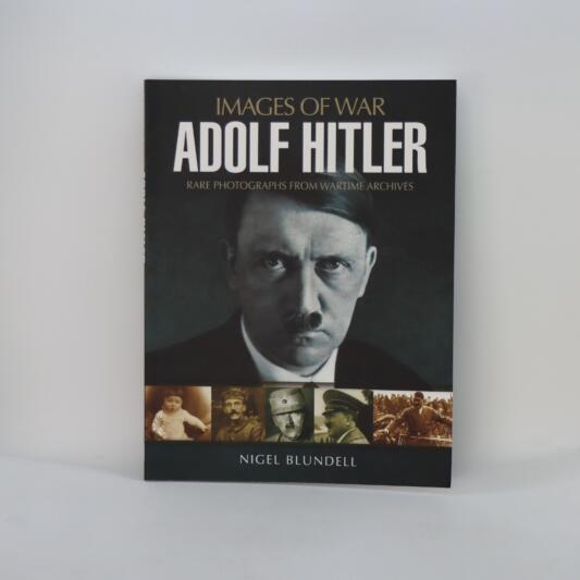 Images of War. Adolf Hitler.