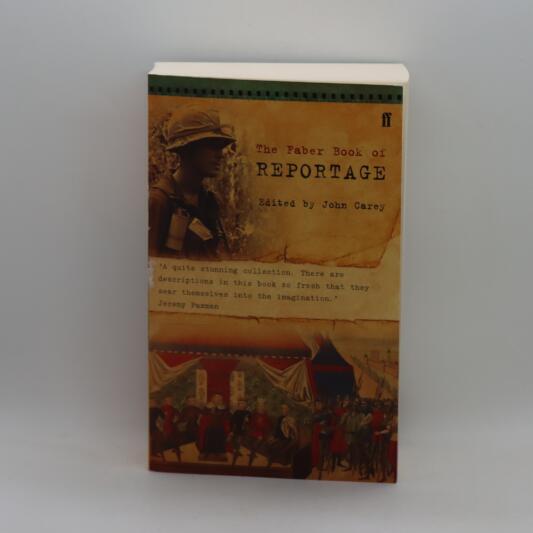 The Faber Book of Reportage.