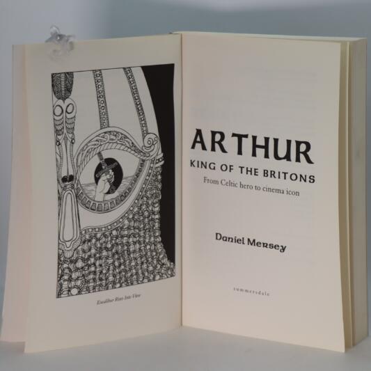 Arthur. King of the Britons. - Image 3