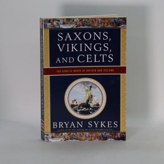 Saxons, Vikings and Celts.