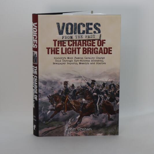 Voices from the Past. The Charge of the Light Brigade,