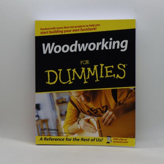 Woodworking For Dummies.