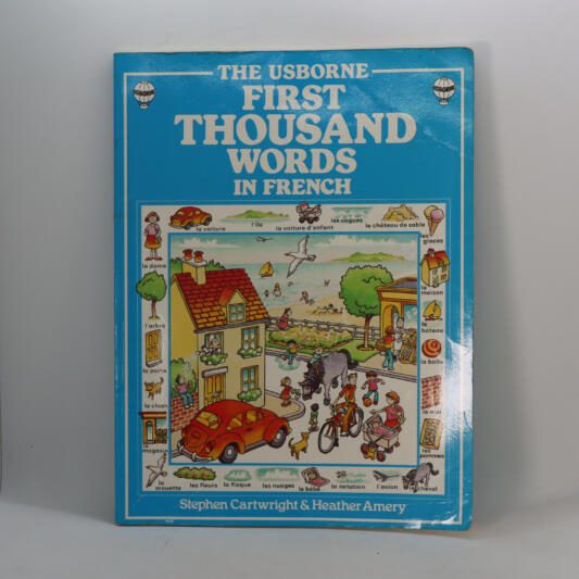 The Usborne First Thousand Words in French.