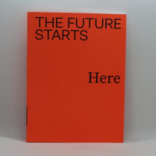 The Future Starts Here.