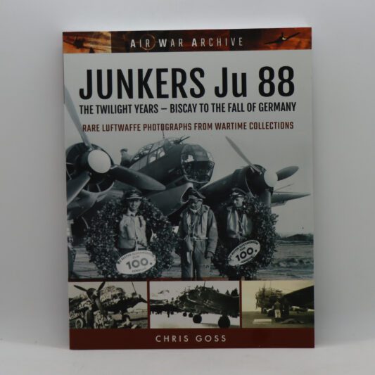 Junkers Ju 88. The Twilight Years - Biscay to the Fall of Germany.