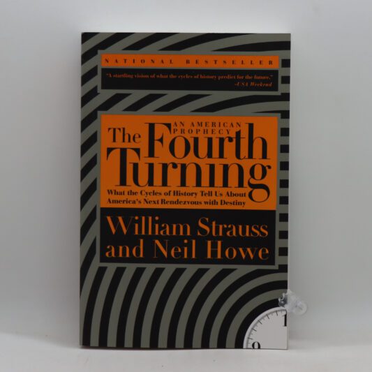 The Fourth Turning.