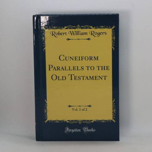 Cuneiform Parallels to the Old Testament. Volume 1.