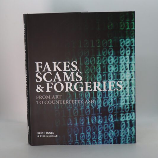 Fakes, Scams & Forgeries.