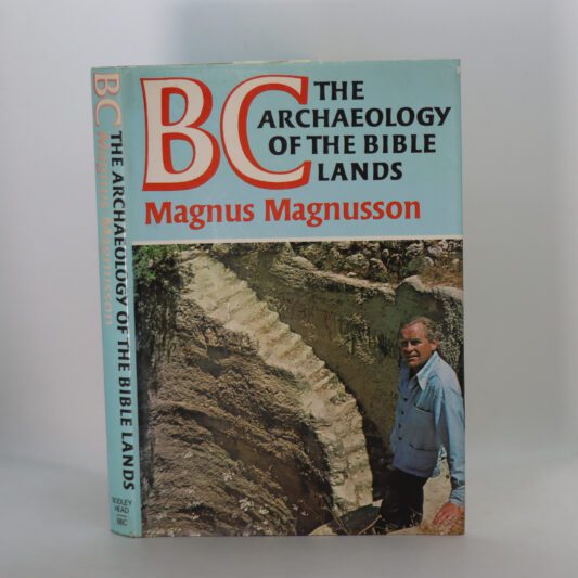 The Archaeology of the Bible Lands.