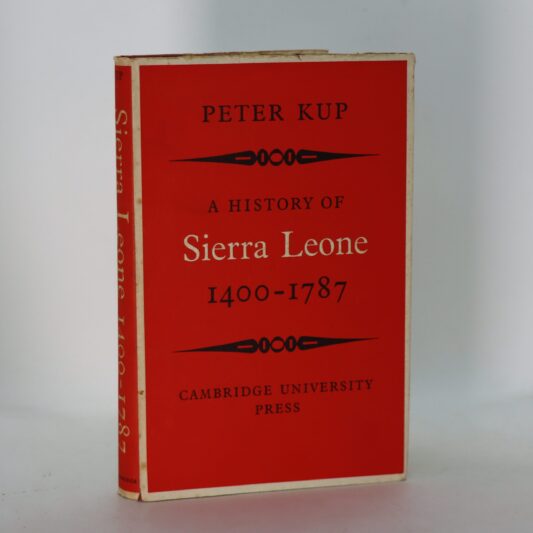 A History of Sierra Leone. 1400-1787.