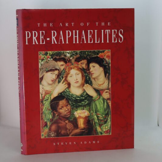 The Art of the Pre-Raphaelites.