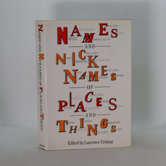 Names, Nicknames of Places and Things.