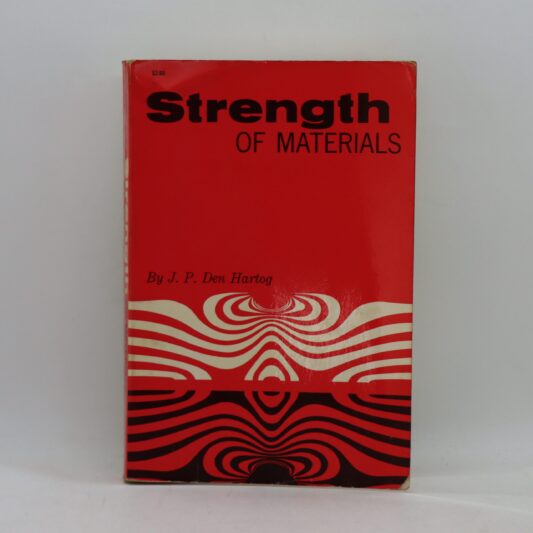 Strenth of Materials.