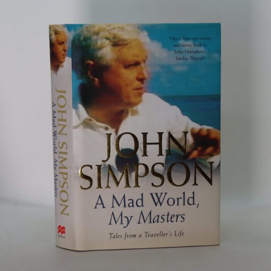 A Mad World, My Masters.