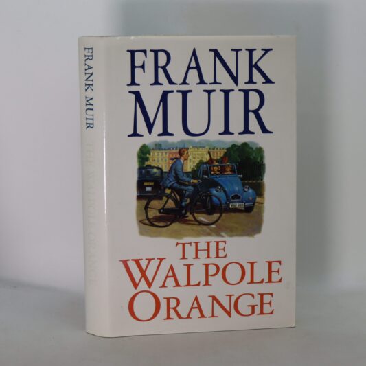 Frank Muir. The Walpole Orange.
