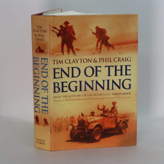 The End of the Beginning.