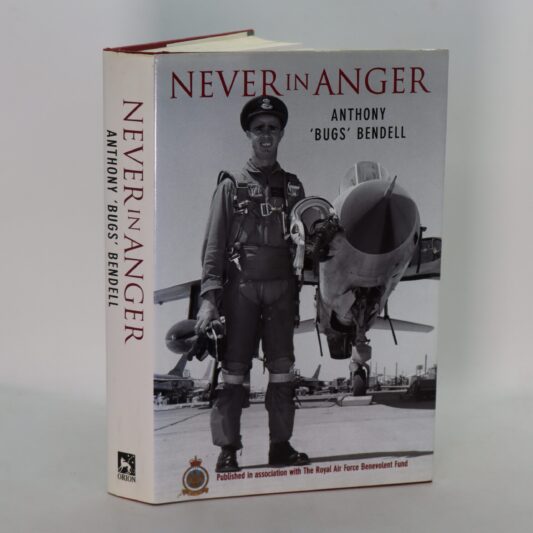 Never in Anger.