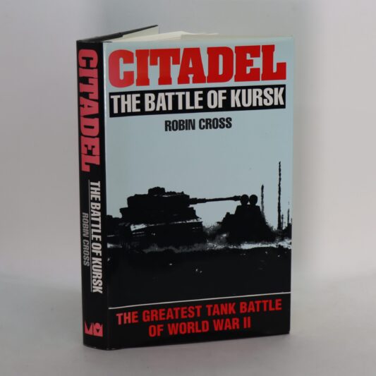 Citadel. The Battle of Kursk.