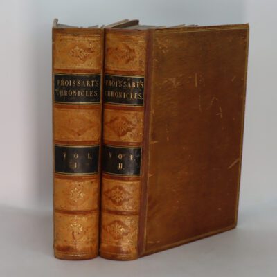 Froissart's Chronicles. Volumes I & II.