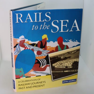 Rails to the Sea.
