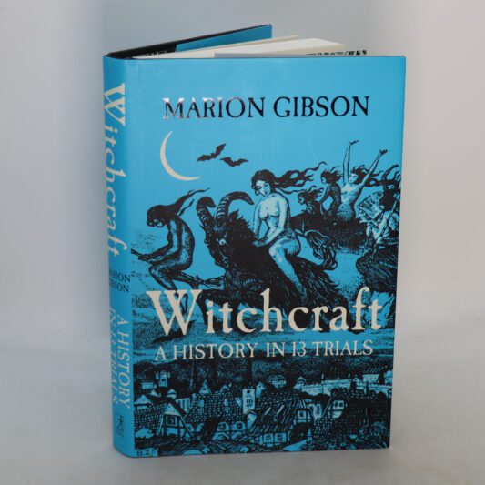 Witchcraft. A History in 13 Trials.