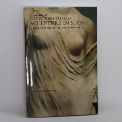 Greek and Roman Sculpture in Stone.