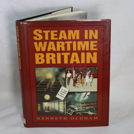 Steam in Wartime Britain.