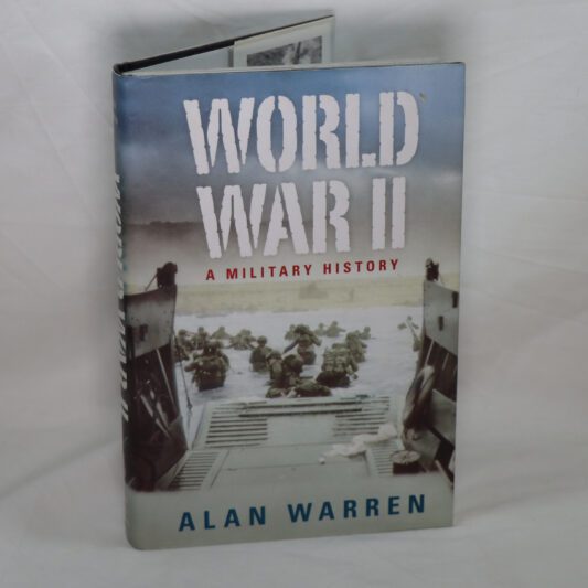 World War II. A Military History.