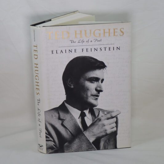 Ted Hughes. The Life of a Poet.
